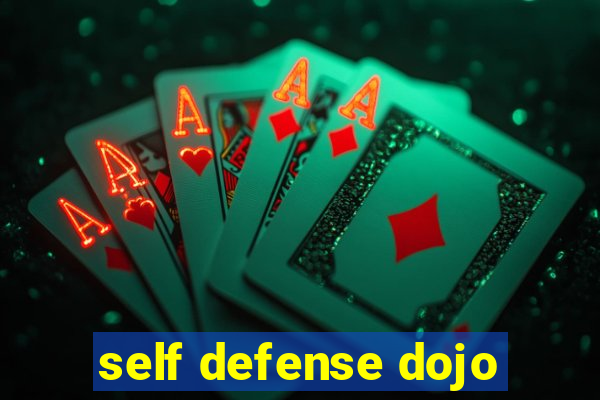 self defense dojo